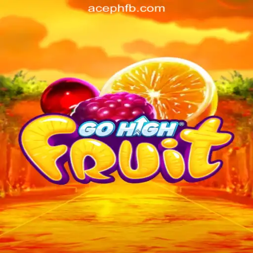 GoHighFruit: A New Chapter in Online Casino Gaming with ACEPH.COM