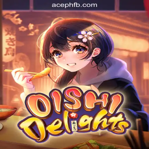 Discover the Excitement of OishiDelights at ACEPH.COM Online Casino Philippines