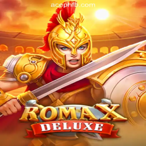 Explore the Thrills of RomaXDeluxe at ACEPH.COM Online Casino Philippines